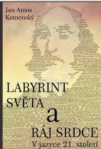 Labyrint světa a ráj srdce