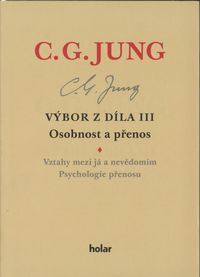 Výbor z díla III Osobnost a přenos