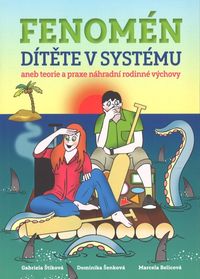 Fenomén dítěte v systému