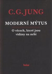 Moderní mýtus - O věcech, které jsou vídány na nebi