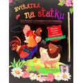 Zvířátka na statku - Úžasná škrábací knížka a omalovánky