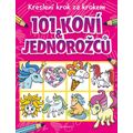 Kreslení krok za krokem – 101 koní a jednorožců
