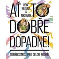 Ať to dobře dopadne