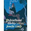 Pohádkové dárky Josefa Lady
