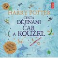 Harry Potter: Cesta dějinami čar a kouzel