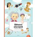 Dětství slavných od Mozarta po Einsteina