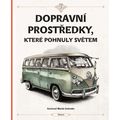 Dopravní prostředky, které pohnuly světem