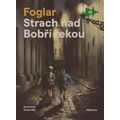Strach nad Bobří řekou