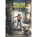 Přiznání strážkyně