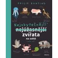 Nejzbytečnější zvířata na světě