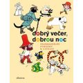 Dobrý večer, dobrou noc