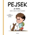Pejsek je doma...