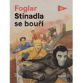 Stínadla se bouří