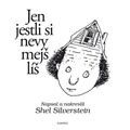 Jen jestli si nevymejšlíš