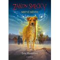 Zákon smečky (1) - Mrtvé město
