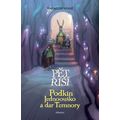 Podkin Jednoouško a dar Temnory