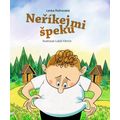 Neříkej mi špeku