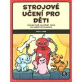 Strojové učení pro děti
