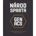Národ Sparta / Oficiální publikace AC Sparta Praha ke 130. výročí založení