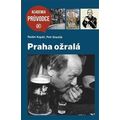 Praha ožralá