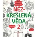 Nezkreslená věda 2