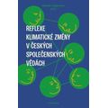 Reflexe klimatické změny v českých společenských vědách