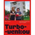 Turbo-venkov: Plné krajiny a prázdné domy (nejen) na Balkáně