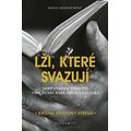 Lži, které svazují
