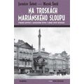 Na troskách mariánského sloupu - Vybrané kapitoly z katolického života v období první republiky