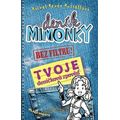 Deník mimoňky - Bez filtru!: Tvoje deníčková zpověď