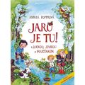 Jaro je tu s Luckou, Jendou a Martínkem