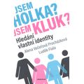 Jsem holka? Jsem kluk?