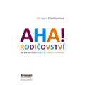 AHA! Rodičovství