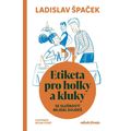 Etiketa pro holky a kluky