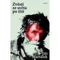 Zvěsti ze světa po žití