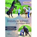 Drezura ve volnosti a cirkusové lekce