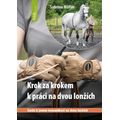Krok za krokem k práci dvou lonžích