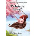 Protože jsi úžasná