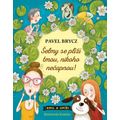 Šelmy se plíží tmou, nikoho nečapnou!