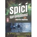 Spící spravedlnost - Pikola