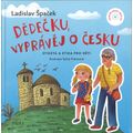 Dědečku, vyprávěj o Česku