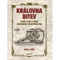 Královna bitev - České země a zrod moderního dělostřelectva