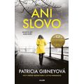 Ani slovo