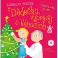 Dědečku, vyprávěj o Vánocích