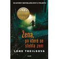 Žena, po které se slehla zem