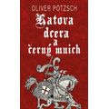 Katova dcera a černý mnich