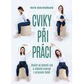Cviky při práci