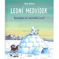 Lední medvídek 4: Nenechávej mě samotného, Larsi!