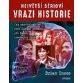Největší sérioví vrazi historie