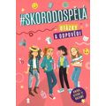 Skorodospělá. Otázky a odpovědi